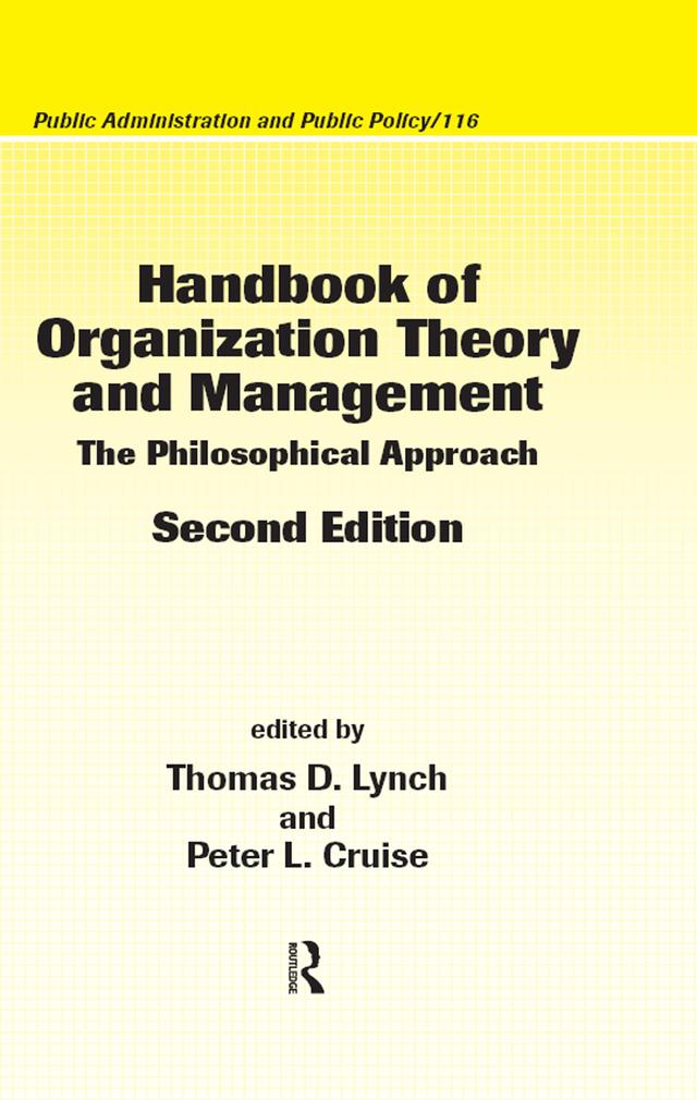 Handbook of Organization Theory and Management by Peter L. Cruise, Thomas D. Lynch