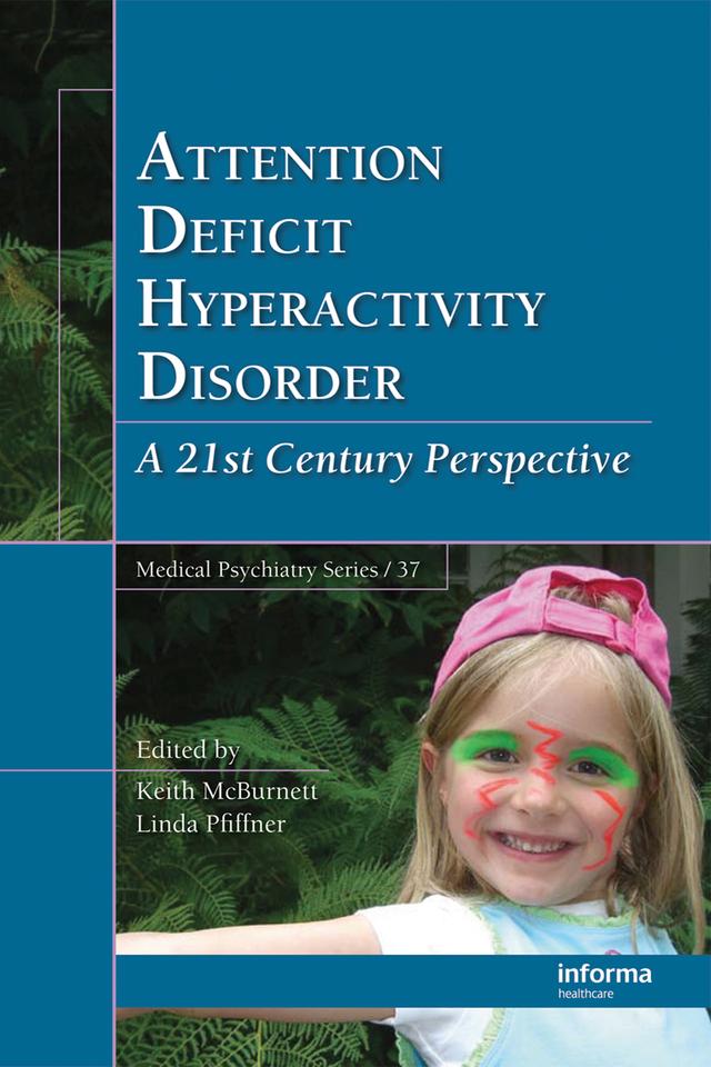 Attention Deficit Hyperactivity Disorder by Keith McBurnett, Linda Pfiffner