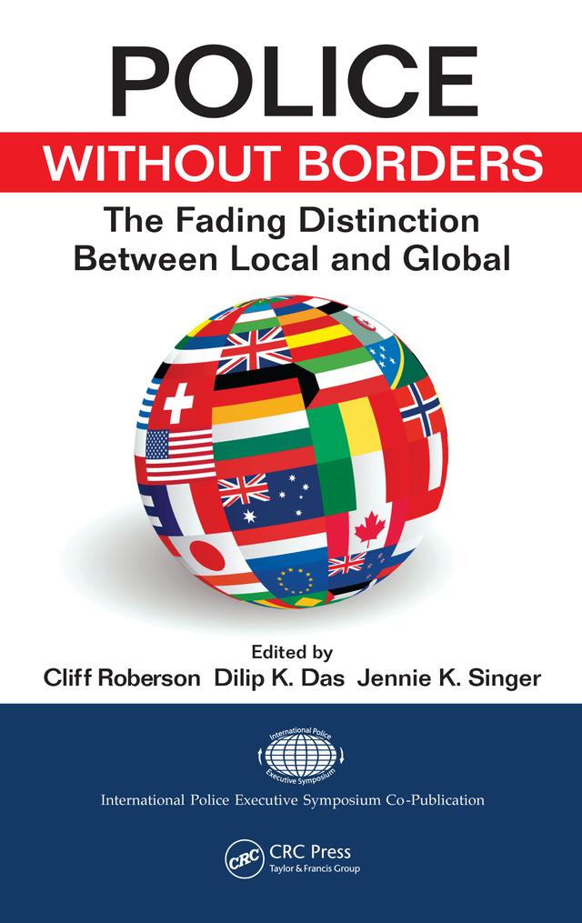 Police Without Borders by Cliff Roberson, Dilip K. Das, Jennie K. Singer