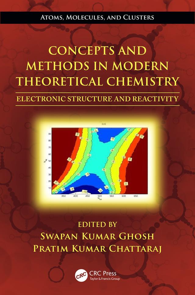 Concepts and Methods in Modern Theoretical Chemistry by Pratim Kumar Chattaraj, Swapan Kumar Ghosh