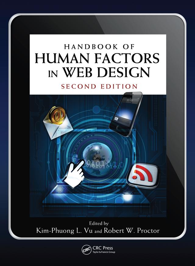 Handbook of Human Factors in Web Design by Kim-Phuong L. Vu, Robert W. Proctor