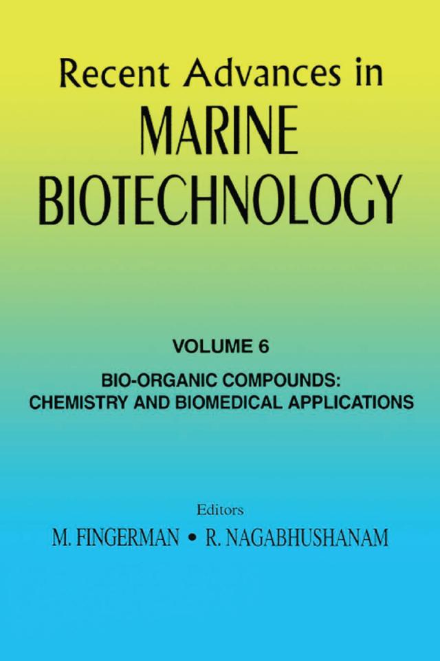 Recent Advances in Marine Biotechnology, Vol. 6 by Milton Fingerman