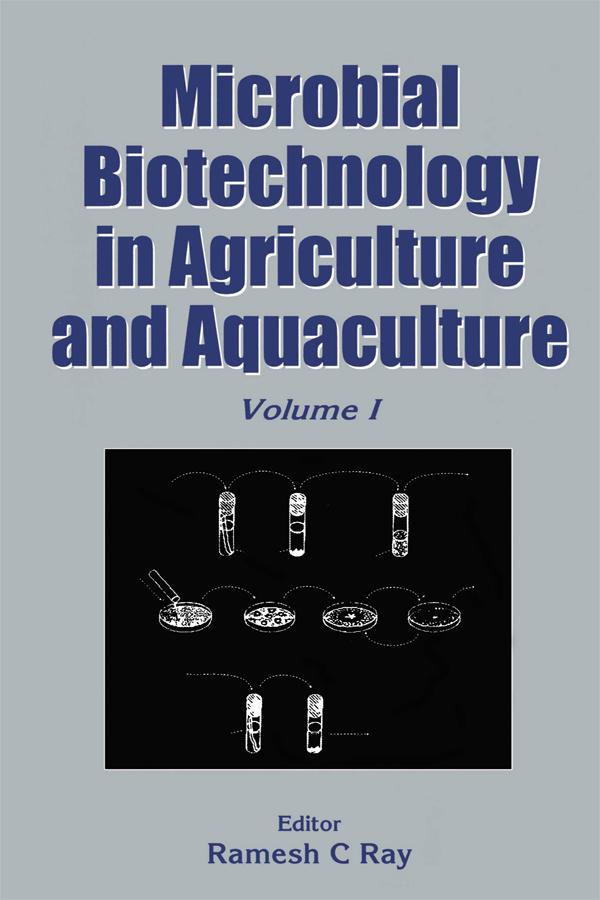 Microbial Biotechnology in Agriculture and Aquaculture, Vol. 1 by R C Ray