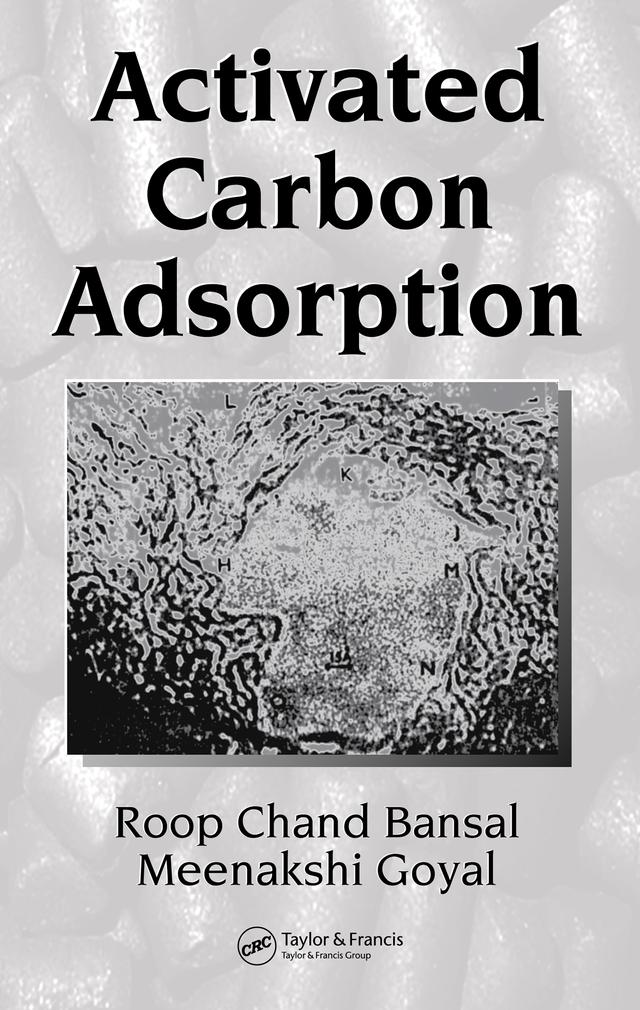 Activated Carbon Adsorption by Meenakshi Goyal, Roop Chand Bansal
