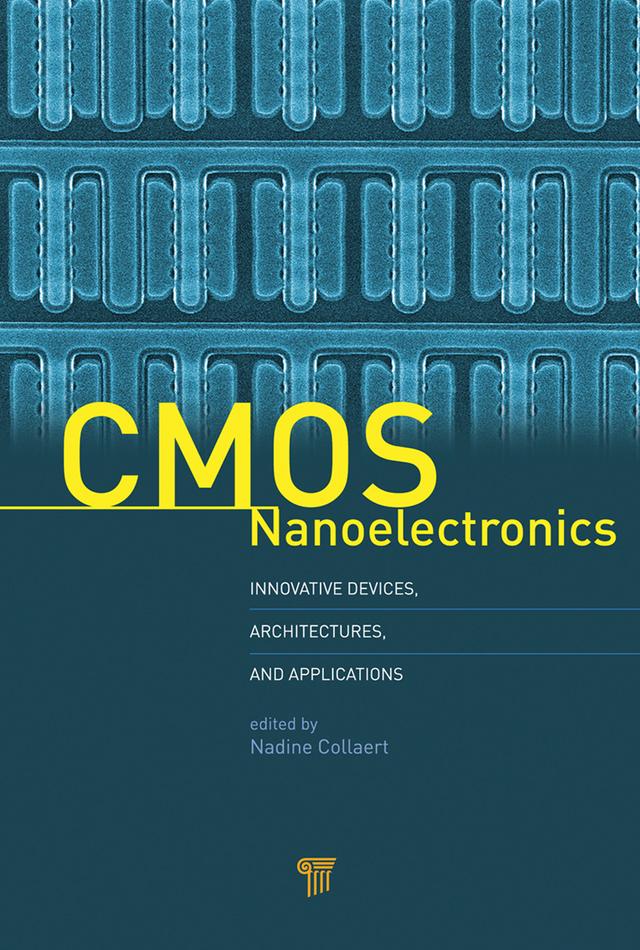 CMOS Nanoelectronics by Nadine Collaert