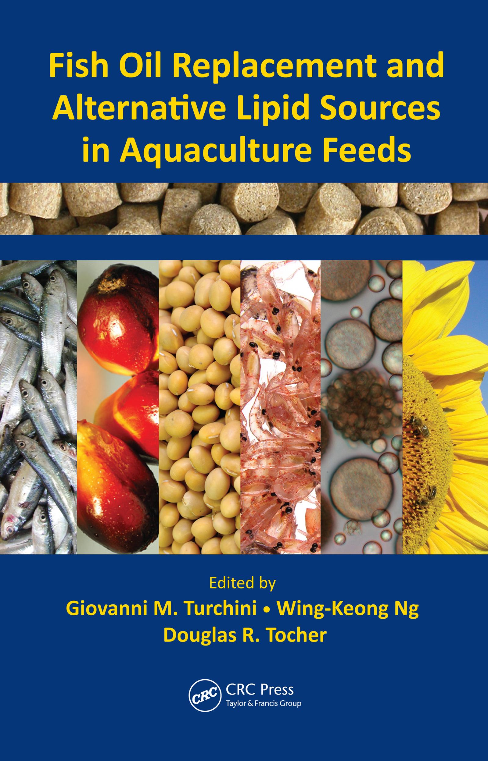 Fish Oil Replacement and Alternative Lipid Sources in Aquaculture Feeds