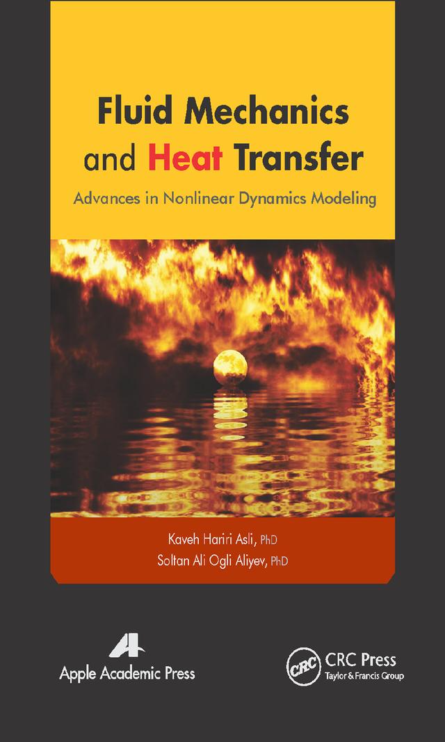 Fluid Mechanics and Heat Transfer by Kaveh Hariri Asli, Soltan Ali Ogli Aliyev
