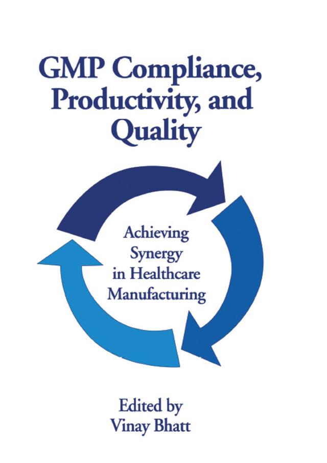 GMP Compliance, Productivity, and Quality