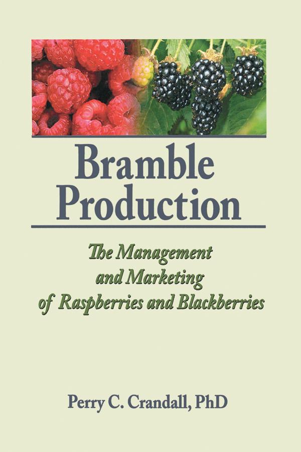 Bramble Production by Perry C Crandall