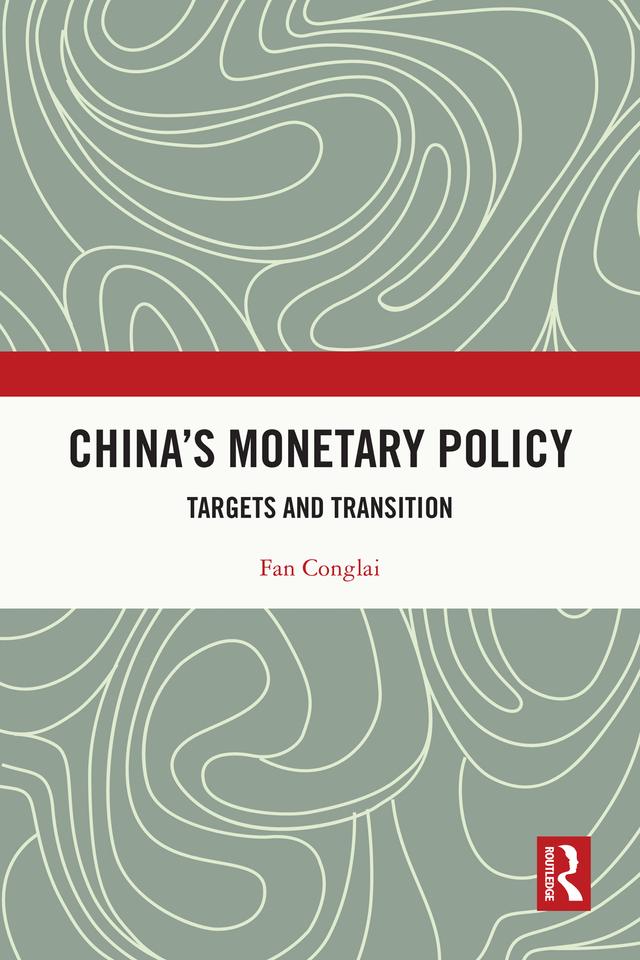 China's Monetary Policy by Fan Conglai