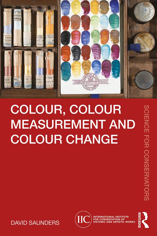 Colour, Colour Measurement and Colour Change by David Saunders