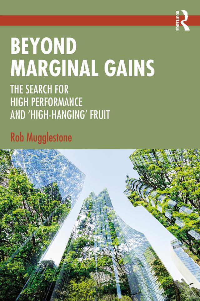 Beyond Marginal Gains by Rob Mugglestone