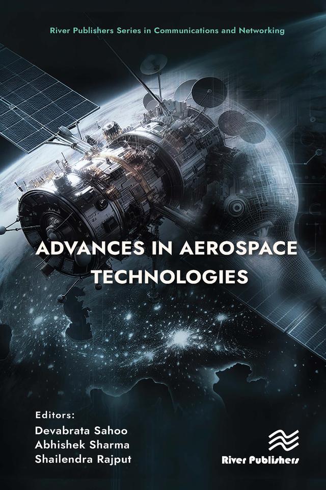 Advances in Aerospace Technologies by Abhishek Sharma, Devabrata Sahoo, Shailendra Rajput