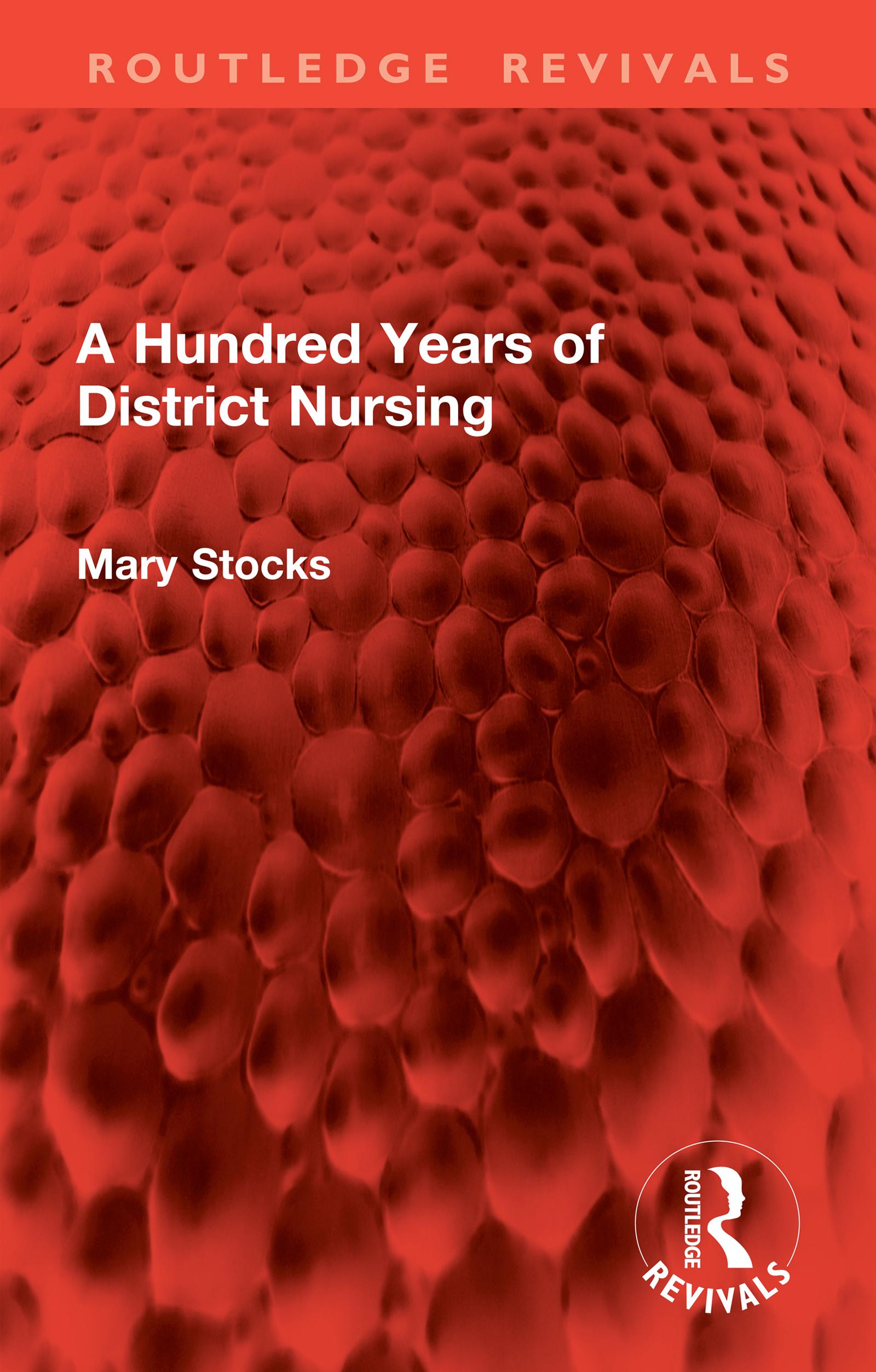 A Hundred Years of District Nursing