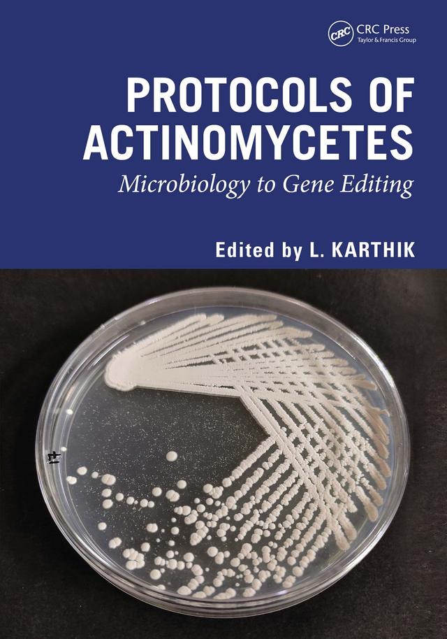 Protocols of Actinomycetes by L Karthik