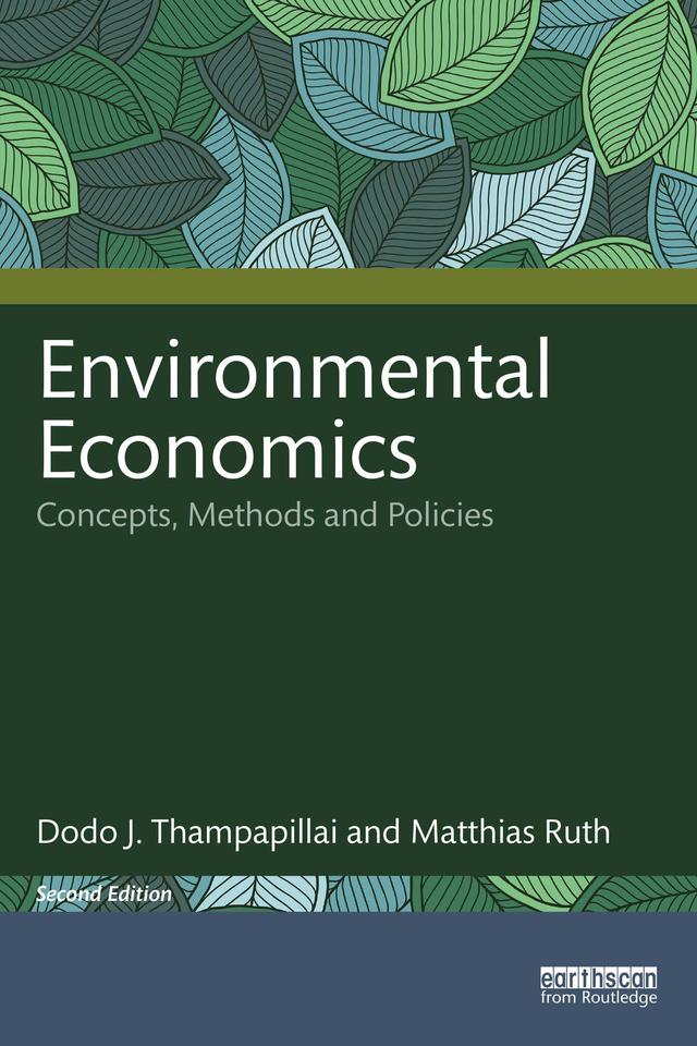 Environmental Economics by Dodo J. Thampapillai, Matthias Ruth
