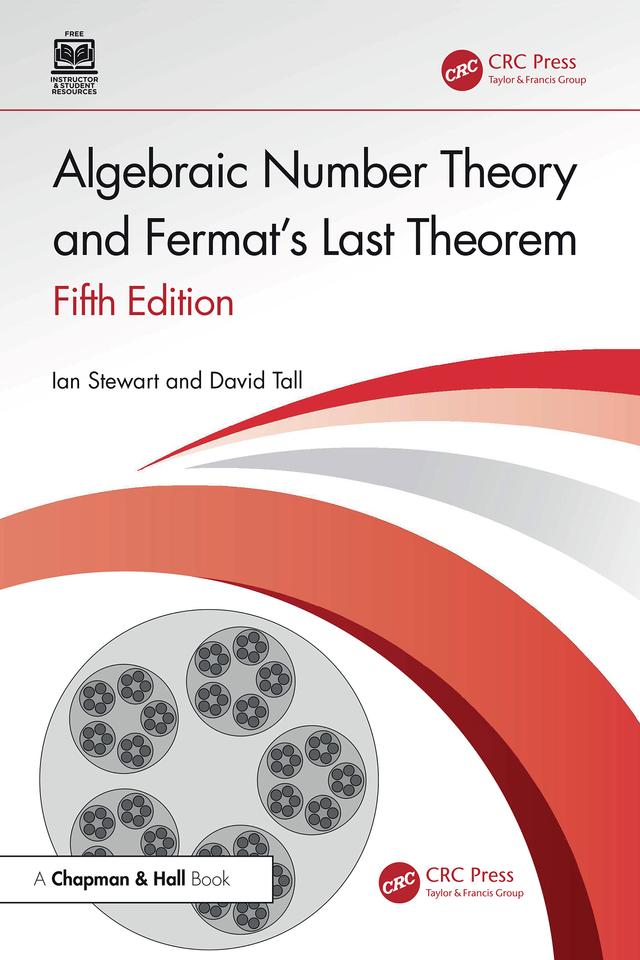 Algebraic Number Theory and Fermat's Last Theorem by David Tall, Ian Stewart
