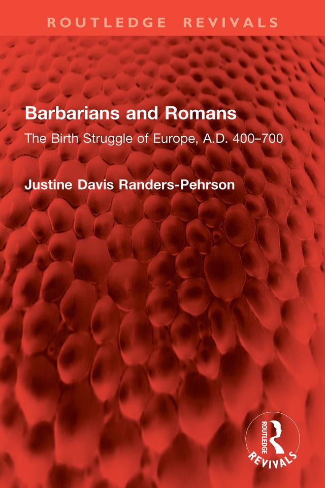 Barbarians and Romans by Justine Davis Randers-Pehrson