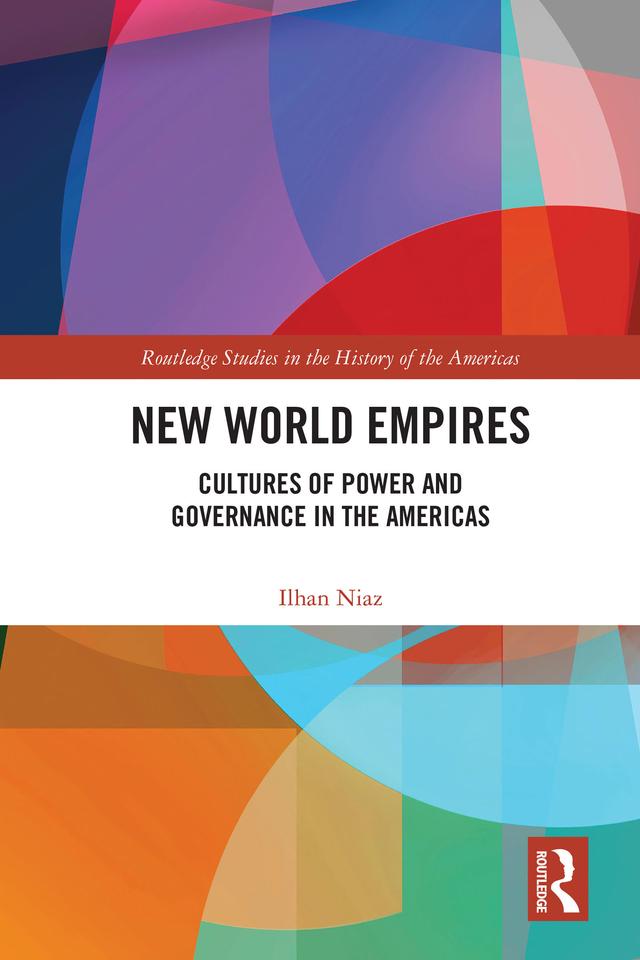 New World Empires by Ilhan Niaz