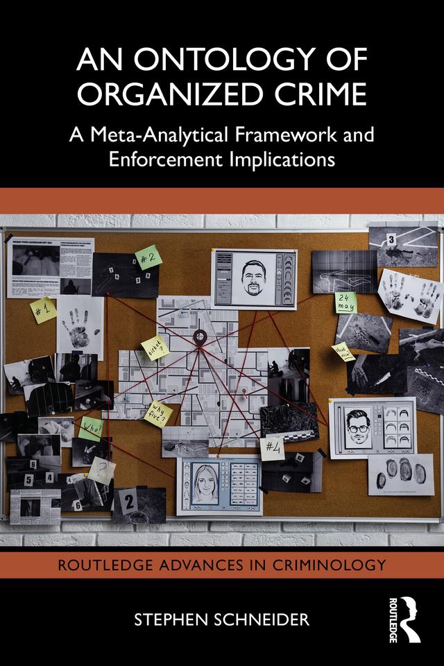 An Ontology of Organized Crime by Stephen Schneider
