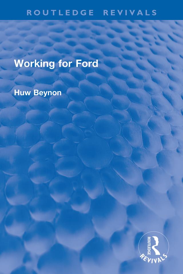 Working for Ford by Huw Beynon