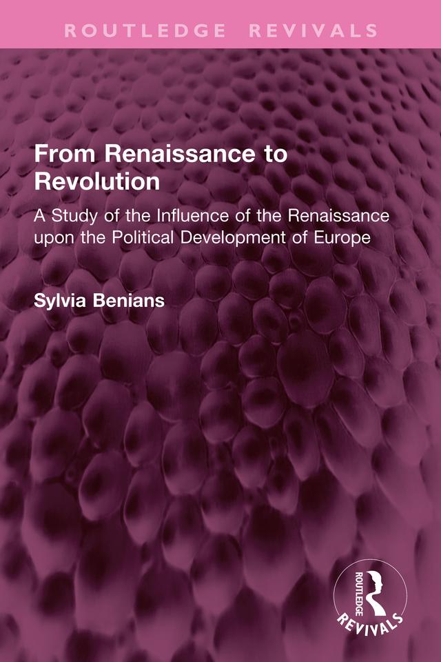 From Renaissance to Revolution by Sylvia Benians