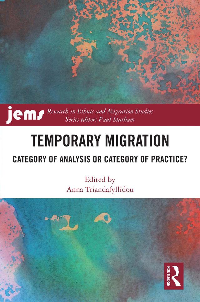 Temporary Migration by Anna Triandafyllidou