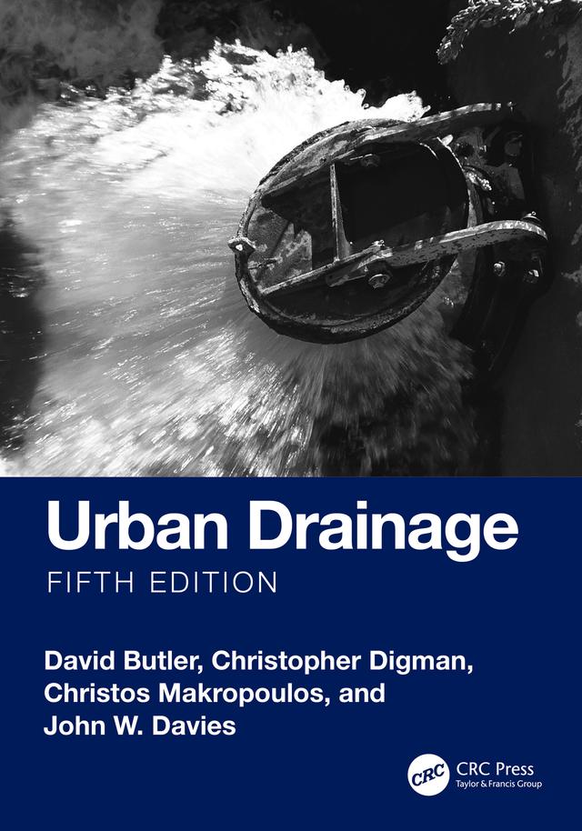 Urban Drainage by Christopher Digman, Christos Makropoulos, David Butler, John W. Davies