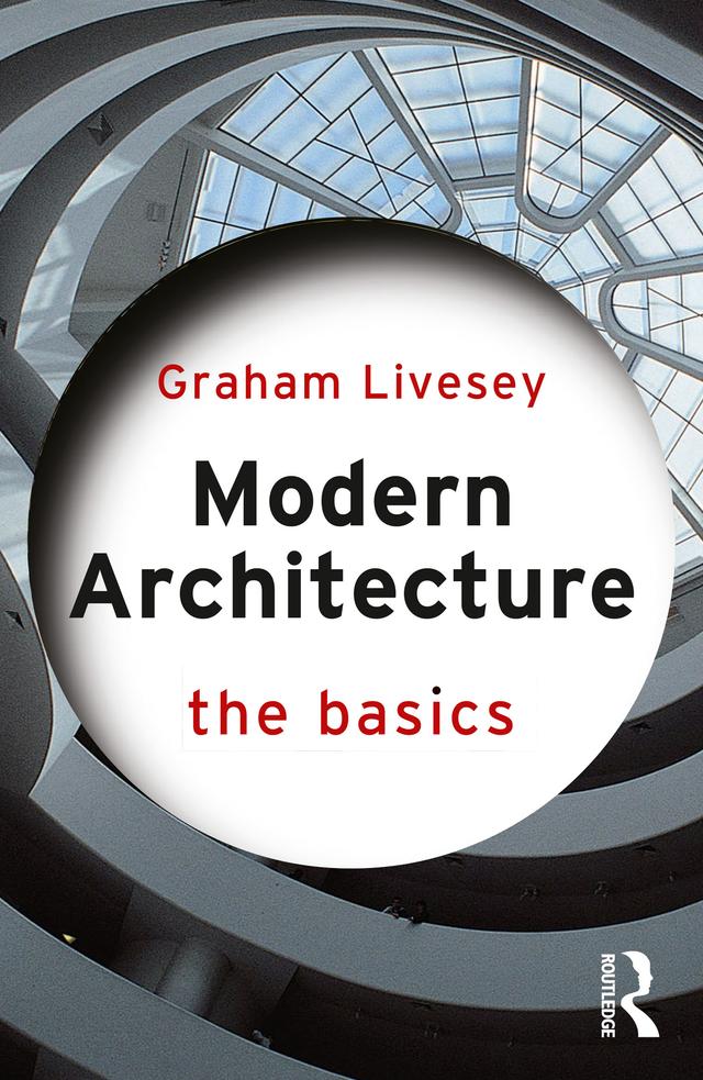 Modern Architecture by Graham Livesey