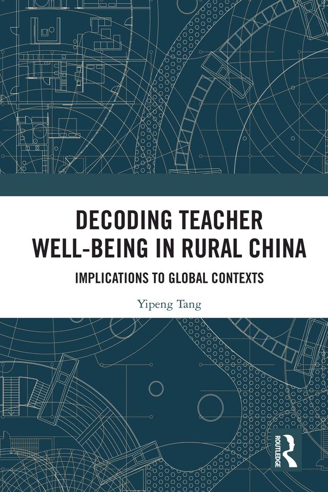 Decoding Teacher Well-being in Rural China by Yipeng Tang