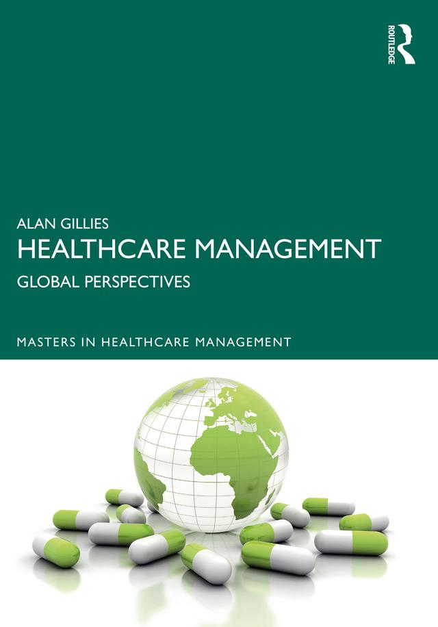 Healthcare Management by Alan Gillies