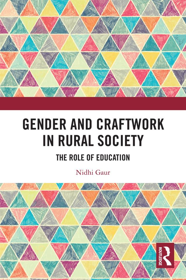Gender and Craftwork in Rural Society by Nidhi Gaur
