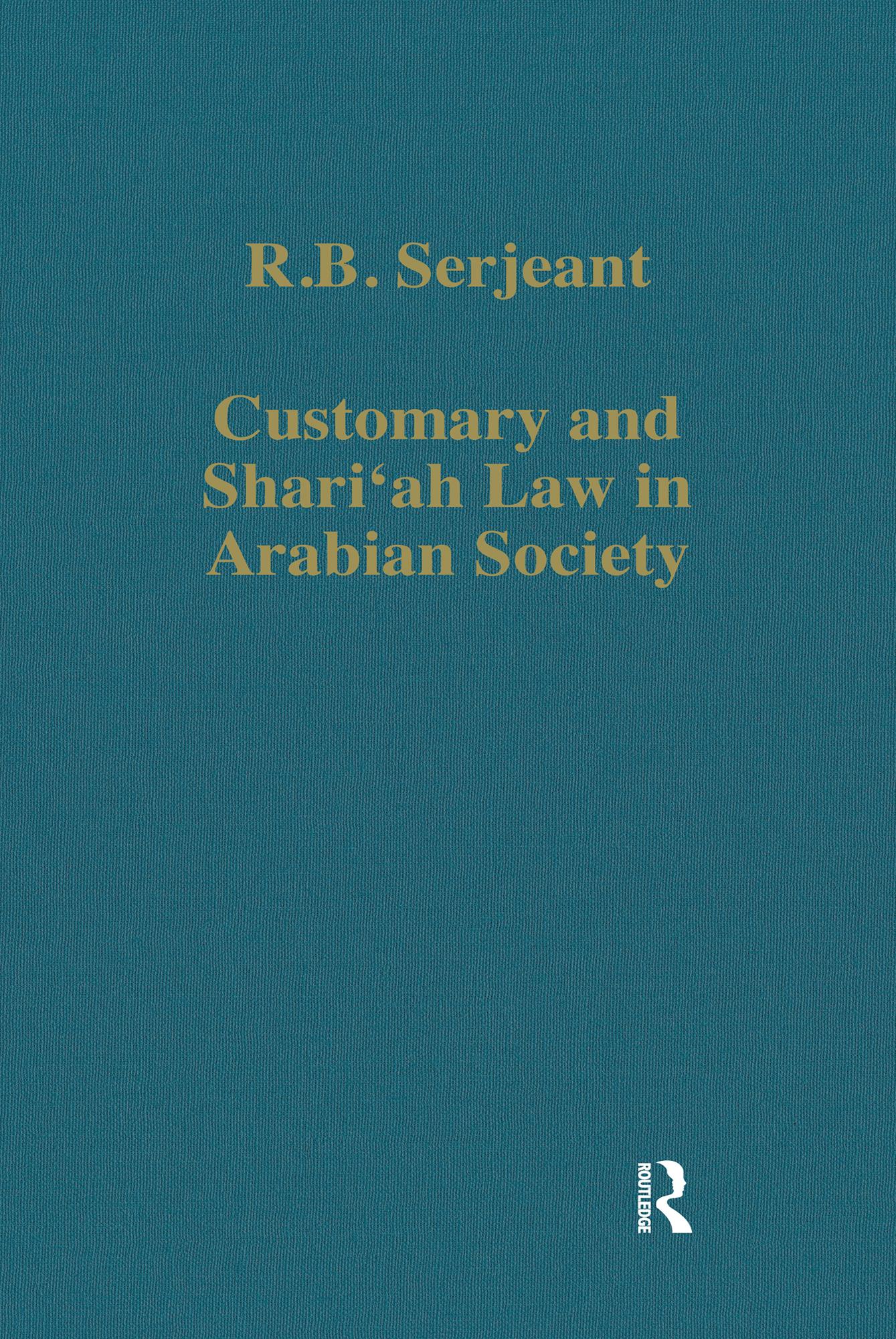 Customary and Shari'ah Law in Arabian Society