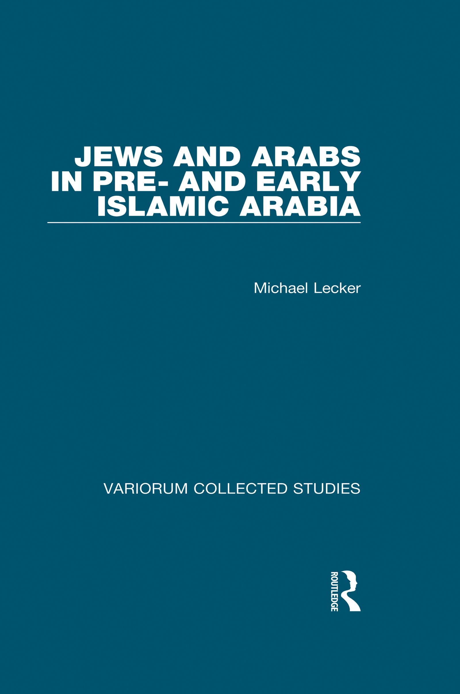 Jews and Arabs in Pre- and Early Islamic Arabia