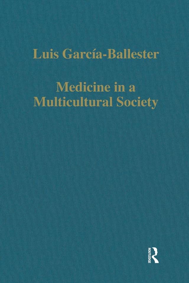Medicine in a Multicultural Society by Luis García-Ballester