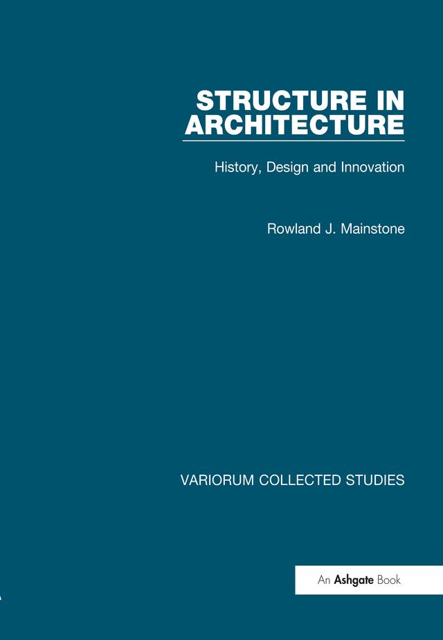 Structure in Architecture by Rowland J. Mainstone