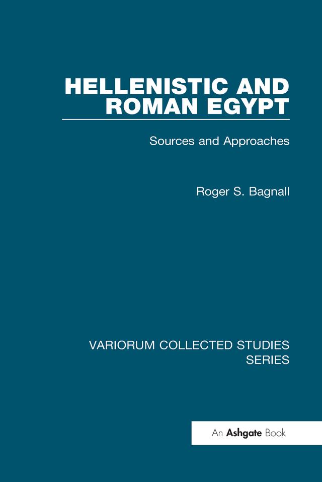 Hellenistic and Roman Egypt by Roger S. Bagnall