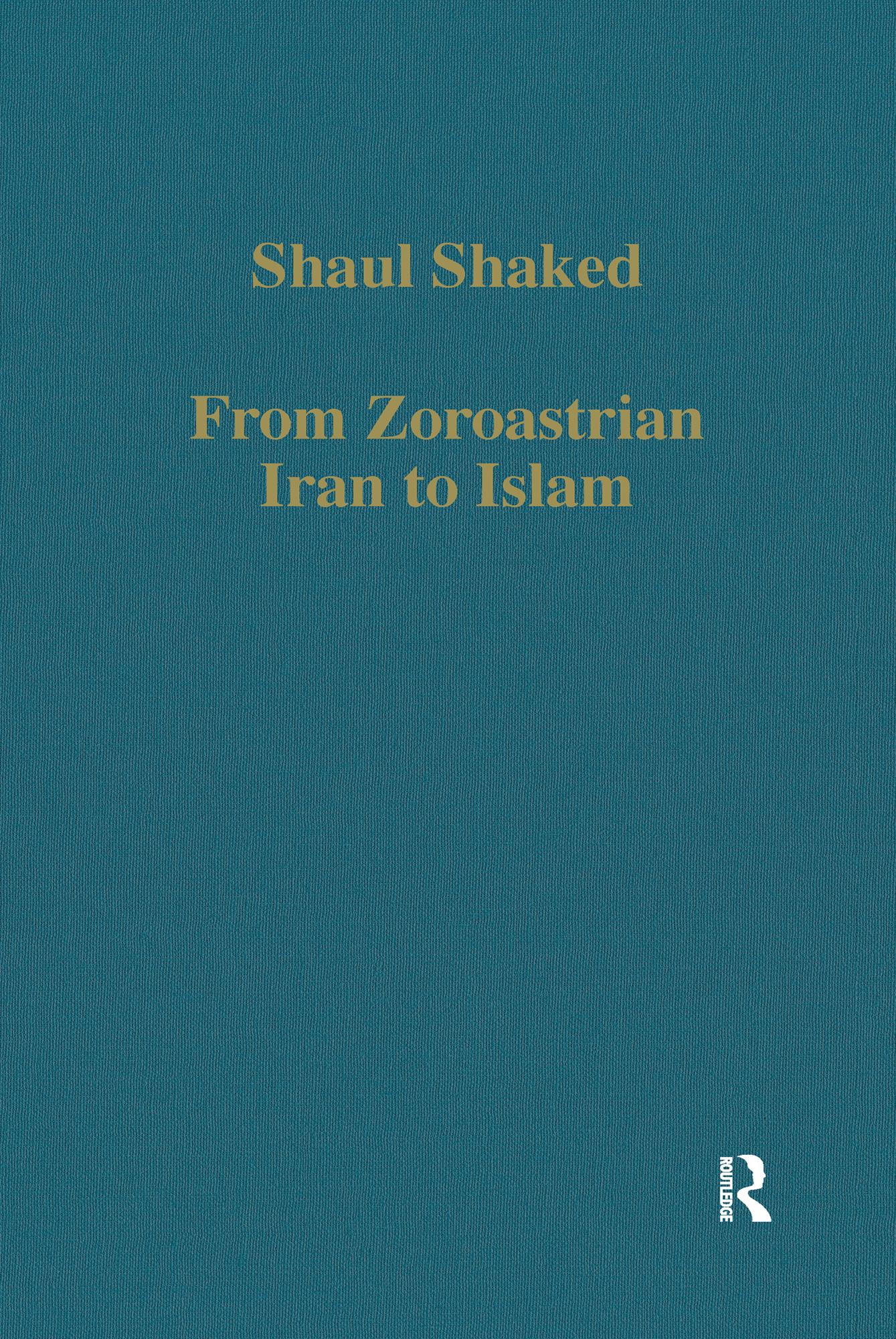 From Zoroastrian Iran to Islam