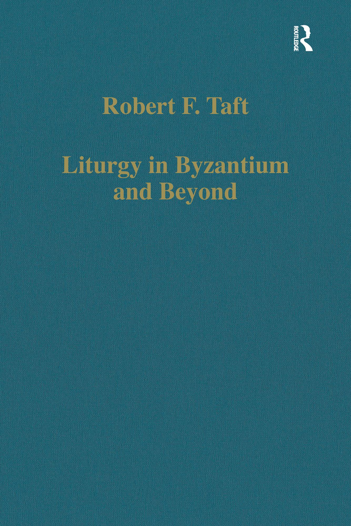 Liturgy in Byzantium and Beyond