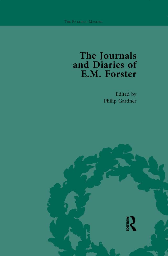 The Journals and Diaries of E M Forster Vol 1 by Philip Gardner