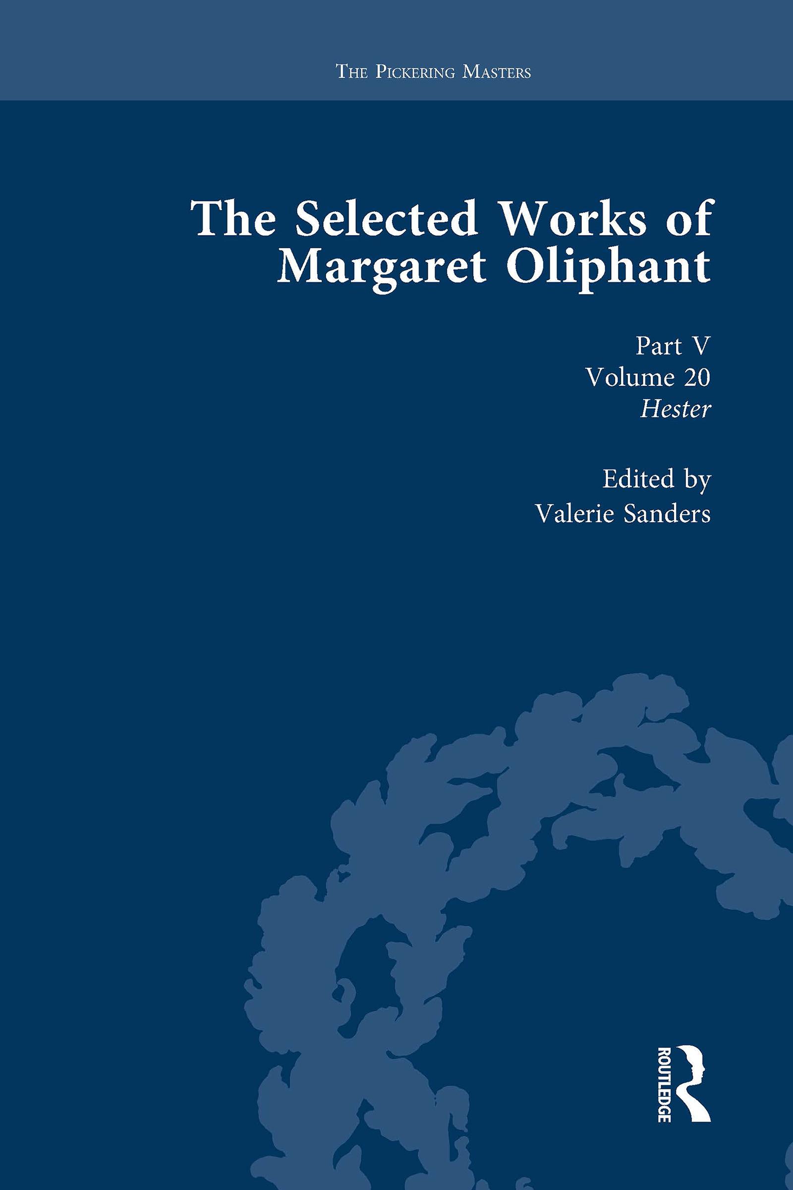 The Selected Works of Margaret Oliphant, Part V Volume 20