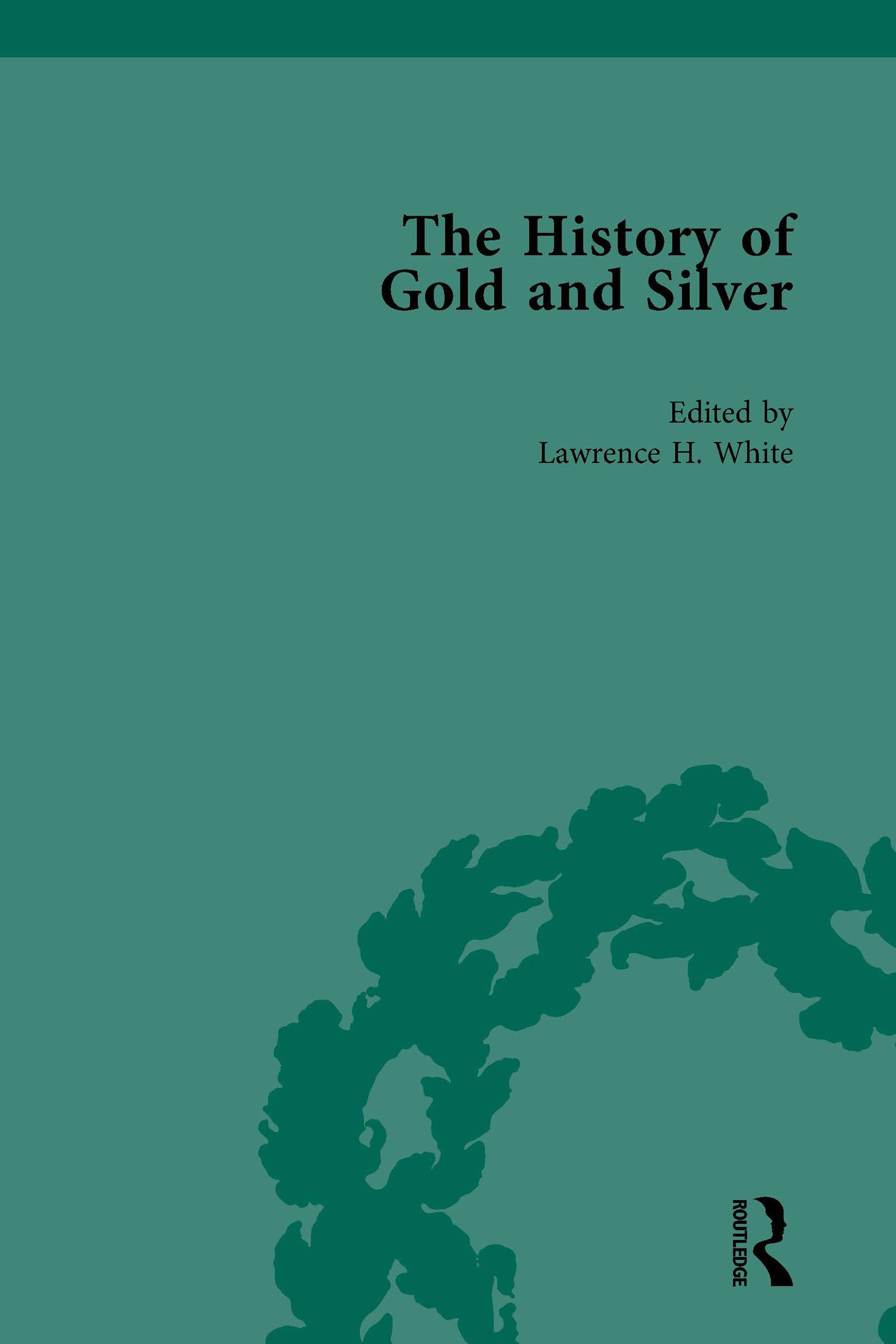The History of Gold and Silver Vol 1