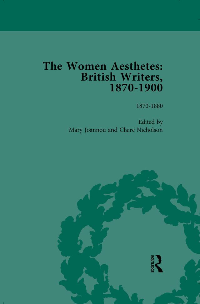 The Women Aesthetes vol 1 by Claire Nicholson, Jane Spirit, Mary Joannou, Sue Asbee