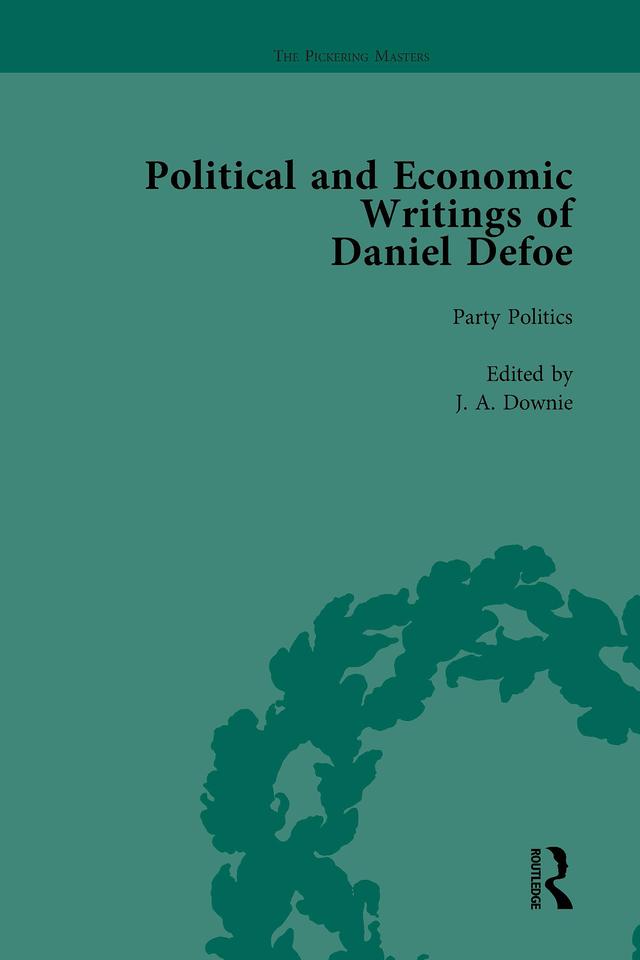 The Political and Economic Writings of Daniel Defoe Vol 2 by D W Hayton, J A Downie, John McVeagh, P N Furbank, W R Owens