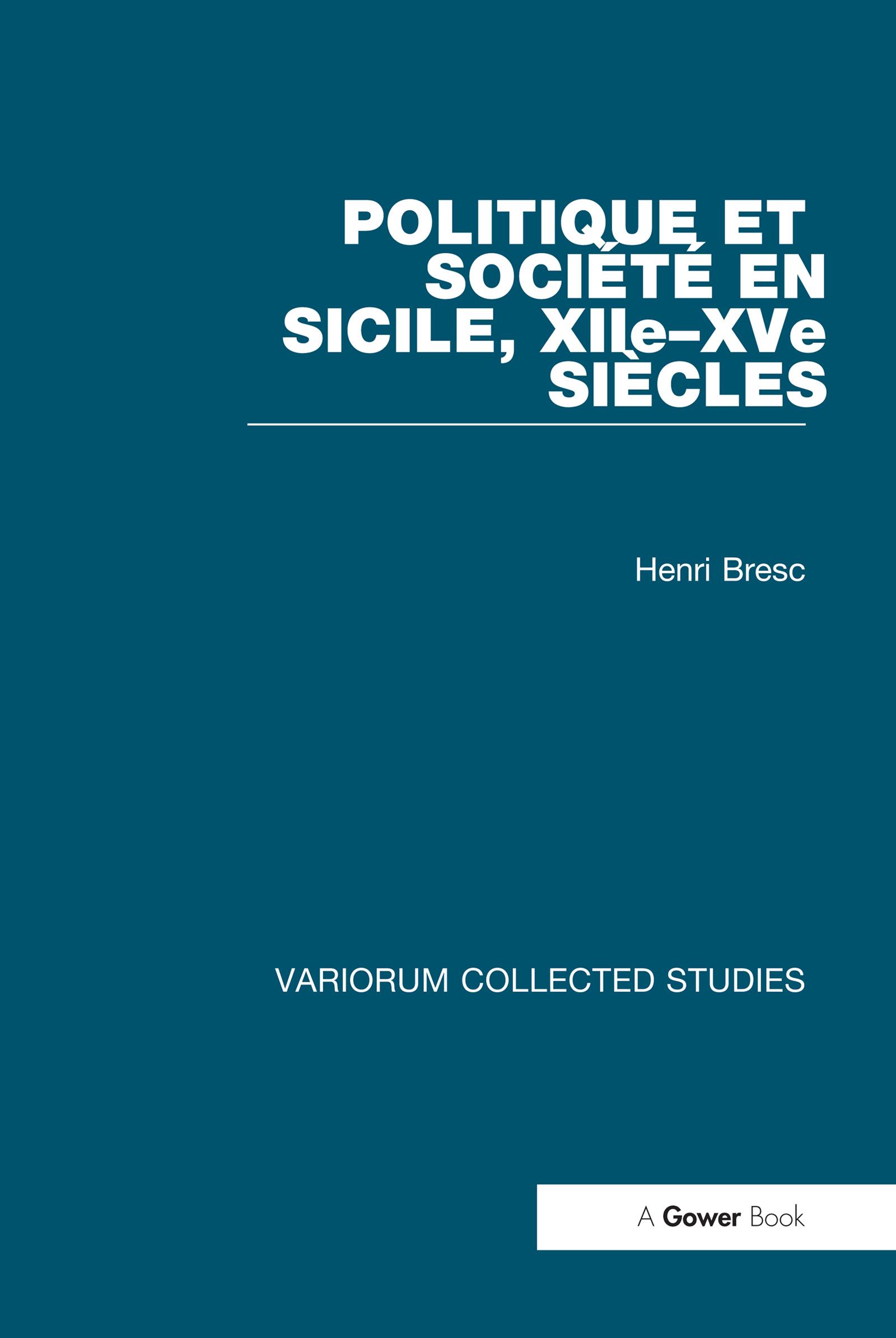 Politique et Société en Sicile, XIIe-XVe Siécles