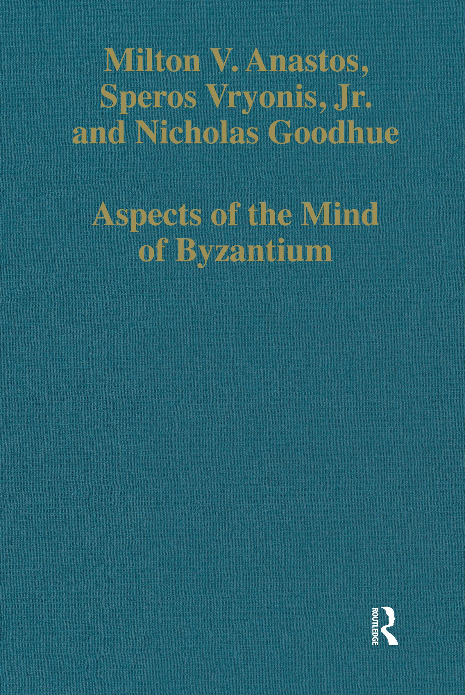 Aspects of the Mind of Byzantium