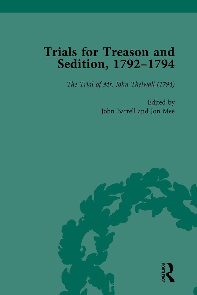 Trials for Treason and Sedition, 1792-1794, Part II vol 8 by John Barrell, Jon Mee