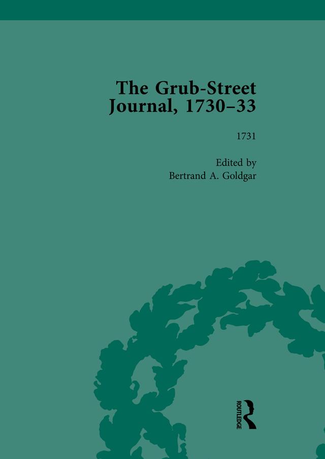 The Grub Street Journal, 1730-33 Vol 2 by Bertrand A Goldgar