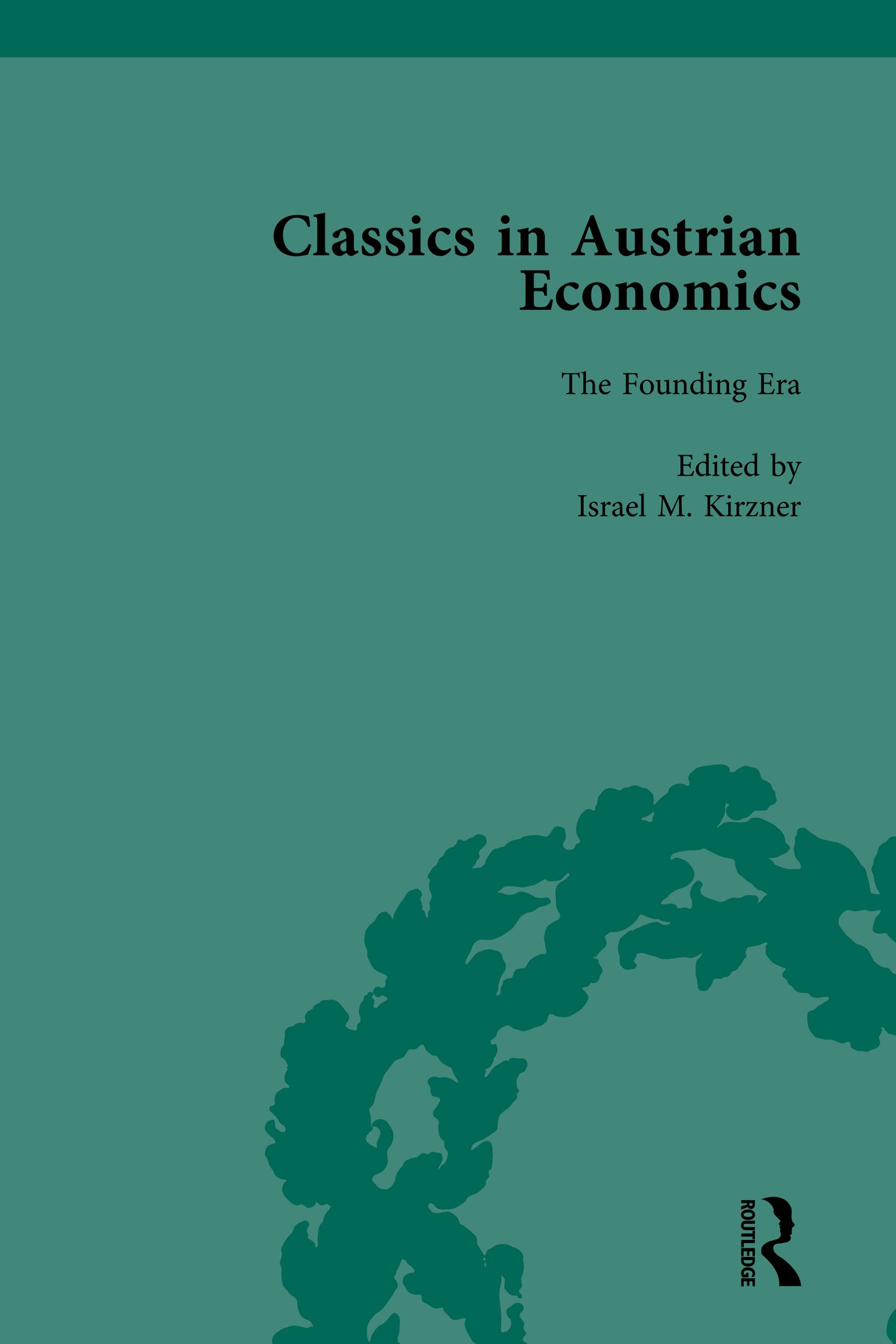 Classics in Austrian Economics, Volume 1