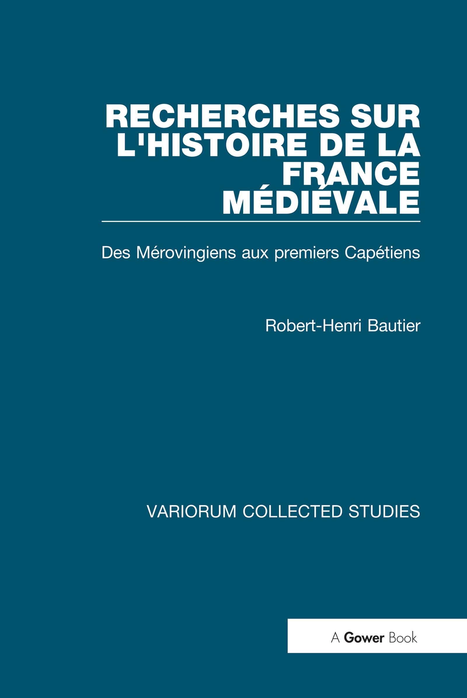 Recherches sur l'histoire de la France Médiéval